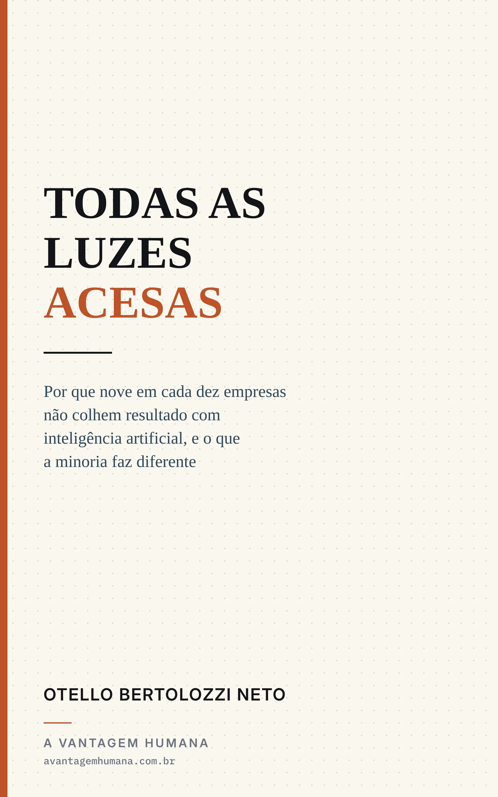 Capa de Todas as Luzes Acesas, de Otello Bertolozzi Neto